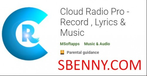 Cloud Radio Pro - Record , Lyrics &amp; Music APK
